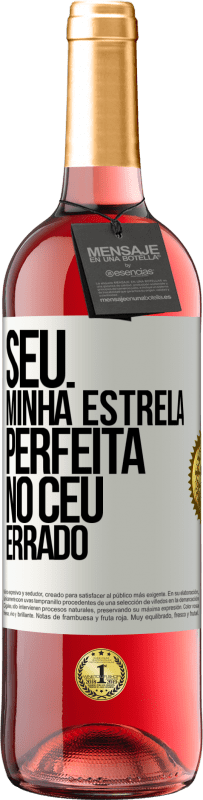 Envio grátis | Vinho rosé Edição ROSÉ Seu. Minha estrela perfeita no céu errado Etiqueta Branca. Etiqueta personalizável Vinho jovem Colheita 2023 Tempranillo