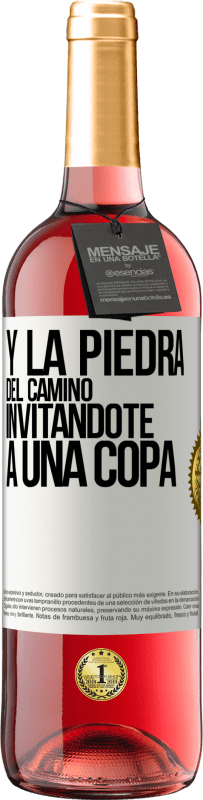 Envío gratis | Vino Rosado Edición ROSÉ Y la piedra del camino invitándote a una copa Etiqueta Blanca. Etiqueta personalizable Vino joven Cosecha 2023 Tempranillo