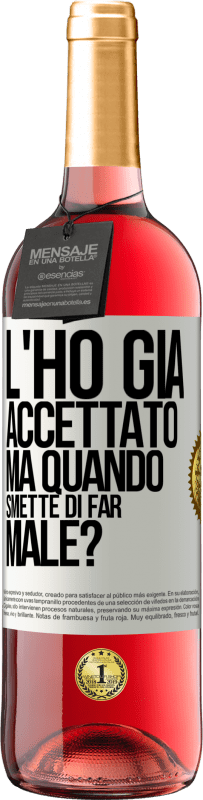 Spedizione Gratuita | Vino rosato Edizione ROSÉ L'ho già accettato, ma quando smette di far male? Etichetta Bianca. Etichetta personalizzabile Vino giovane Raccogliere 2023 Tempranillo