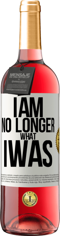 Free Shipping | Rosé Wine ROSÉ Edition I am no longer what I was White Label. Customizable label Young wine Harvest 2023 Tempranillo