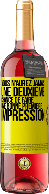 29,95 € Envoi gratuit | Vin rosé Édition ROSÉ Vous n'aurez jamais une deuxième chance de faire une bonne première impression Étiquette Jaune. Étiquette personnalisable Vin jeune Récolte 2025 Tempranillo