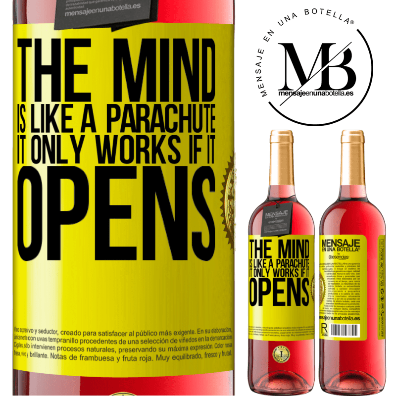 29,95 € Free Shipping | Rosé Wine ROSÉ Edition The mind is like a parachute. It only works if it opens Yellow Label. Customizable label Young wine Harvest 2021 Tempranillo