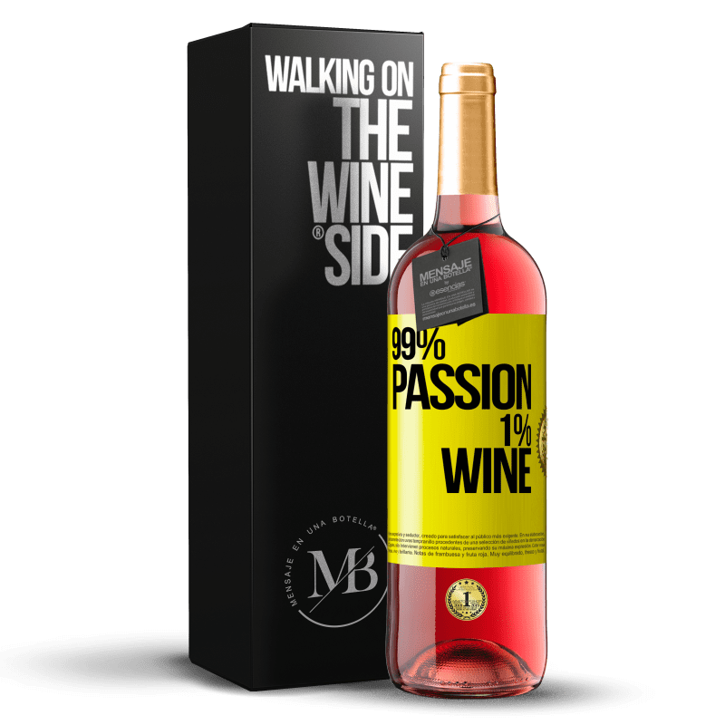 29,95 € Бесплатная доставка | Розовое вино Издание ROSÉ 99% passion, 1% wine Желтая этикетка. Настраиваемая этикетка Молодое вино Урожай 2024 Tempranillo