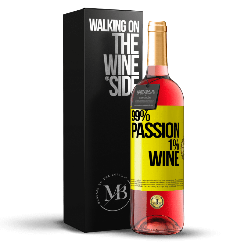 29,95 € Spedizione Gratuita | Vino rosato Edizione ROSÉ 99% passion, 1% wine Etichetta Gialla. Etichetta personalizzabile Vino giovane Raccogliere 2023 Tempranillo