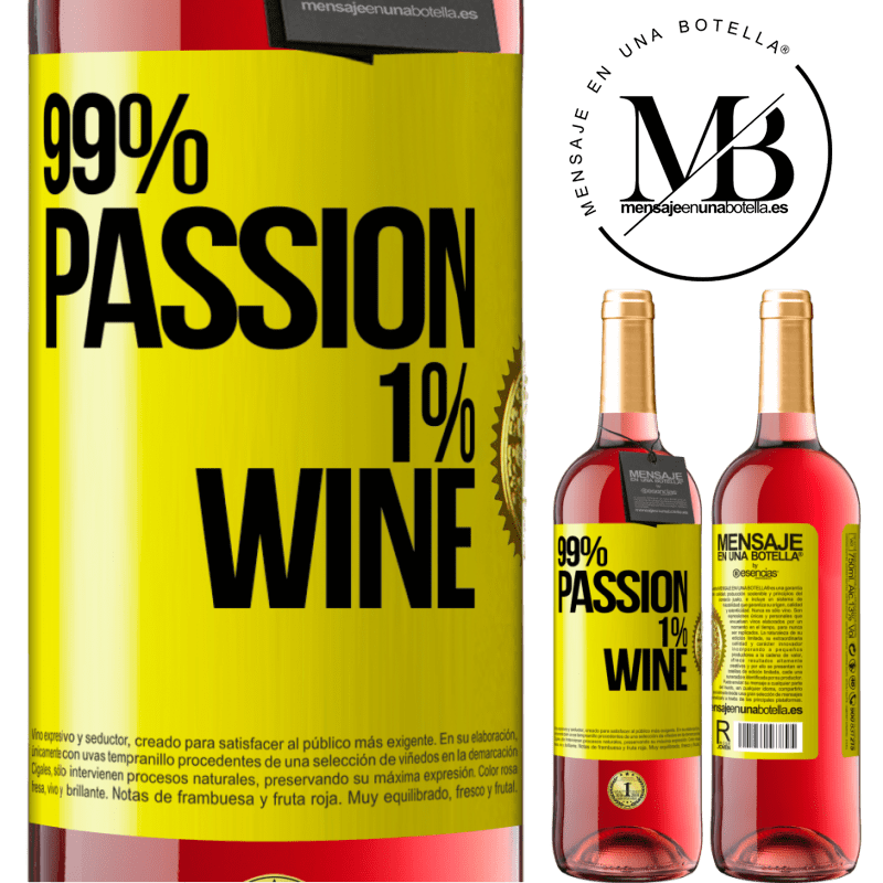 29,95 € Envio grátis | Vinho rosé Edição ROSÉ 99% passion, 1% wine Etiqueta Amarela. Etiqueta personalizável Vinho jovem Colheita 2023 Tempranillo