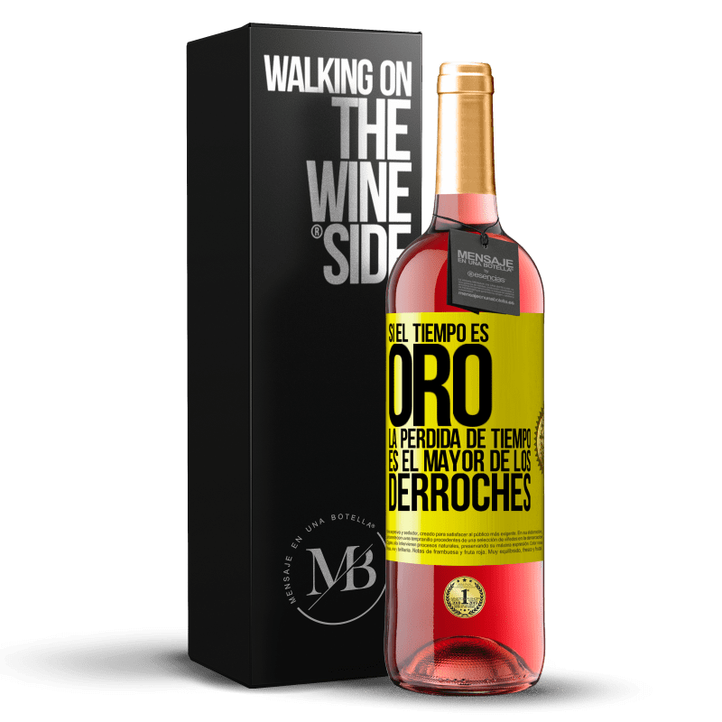 29,95 € Envío gratis | Vino Rosado Edición ROSÉ Si el tiempo es oro, la pérdida de tiempo es el mayor de los derroches Etiqueta Amarilla. Etiqueta personalizable Vino joven Cosecha 2024 Tempranillo