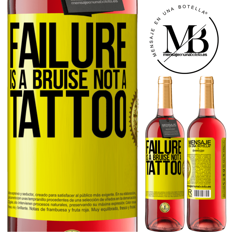 29,95 € Free Shipping | Rosé Wine ROSÉ Edition Failure is a bruise, not a tattoo Yellow Label. Customizable label Young wine Harvest 2023 Tempranillo