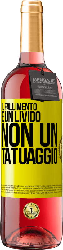 29,95 € Spedizione Gratuita | Vino rosato Edizione ROSÉ Il fallimento è un livido, non un tatuaggio Etichetta Gialla. Etichetta personalizzabile Vino giovane Raccogliere 2025 Tempranillo