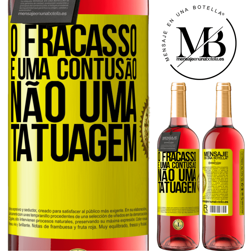 29,95 € Envio grátis | Vinho rosé Edição ROSÉ O fracasso é uma contusão, não uma tatuagem Etiqueta Amarela. Etiqueta personalizável Vinho jovem Colheita 2024 Tempranillo