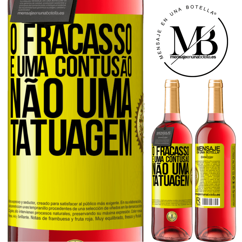 29,95 € Envio grátis | Vinho rosé Edição ROSÉ O fracasso é uma contusão, não uma tatuagem Etiqueta Amarela. Etiqueta personalizável Vinho jovem Colheita 2025 Tempranillo