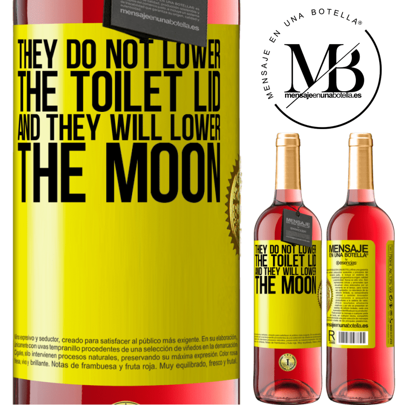 29,95 € Free Shipping | Rosé Wine ROSÉ Edition They do not lower the toilet lid and they will lower the moon Yellow Label. Customizable label Young wine Harvest 2024 Tempranillo