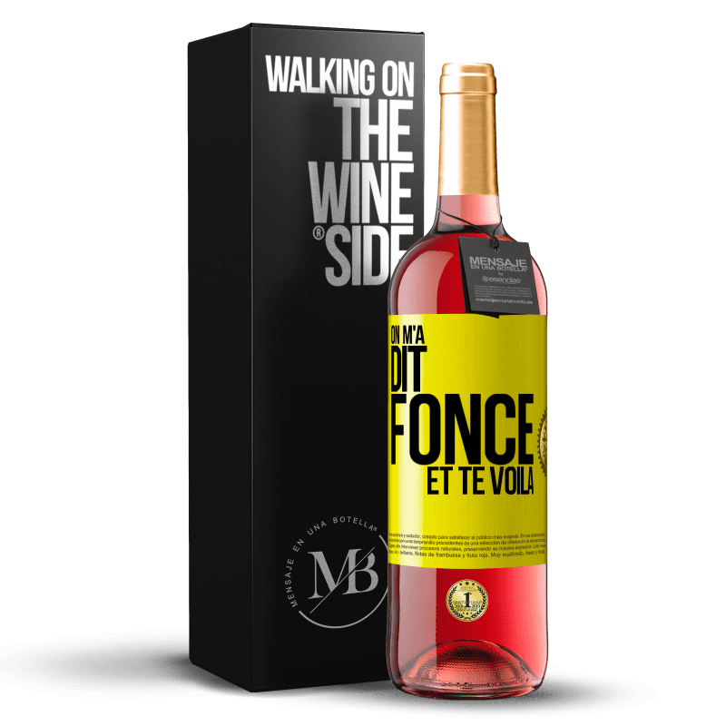 29,95 € Envoi gratuit | Vin rosé Édition ROSÉ On m'a dit fonce et te voilà Étiquette Jaune. Étiquette personnalisable Vin jeune Récolte 2024 Tempranillo