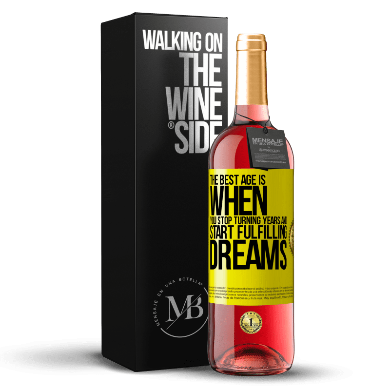 29,95 € Free Shipping | Rosé Wine ROSÉ Edition The best age is when you stop turning years and start fulfilling dreams Yellow Label. Customizable label Young wine Harvest 2024 Tempranillo