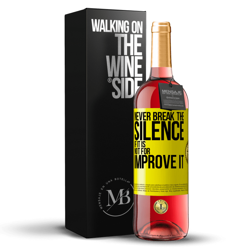 29,95 € Free Shipping | Rosé Wine ROSÉ Edition Never break the silence if it is not for improve it Yellow Label. Customizable label Young wine Harvest 2023 Tempranillo