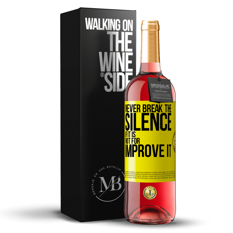 29,95 € Free Shipping | Rosé Wine ROSÉ Edition Never break the silence if it is not for improve it Yellow Label. Customizable label Young wine Harvest 2024 Tempranillo