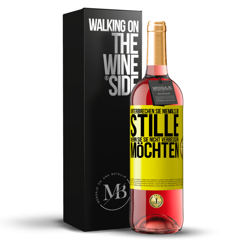 29,95 € Kostenloser Versand | Roséwein ROSÉ Ausgabe Unterbrechen Sie niemals die Stille, wenn Sie sie nicht verbessern möchten Gelbes Etikett. Anpassbares Etikett Junger Wein Ernte 2024 Tempranillo