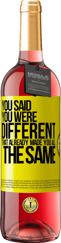 29,95 € | 桃红葡萄酒 ROSÉ版 你说你与众不同，那已经使你都一样 黄色标签. 可自定义的标签 青年酒 收成 2025 Tempranillo