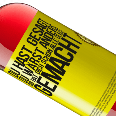 Einzigartige und Persönliche Ausdrücke. «Du hast gesagt, du wärst anders. Das hat dich schon allen gleich gemacht» ROSÉ Ausgabe