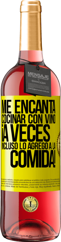 29,95 € | Vino Rosado Edición ROSÉ Me encanta cocinar con vino. ¡A veces incluso lo agrego a la comida! Etiqueta Amarilla. Etiqueta personalizable Vino joven Cosecha 2025 Tempranillo
