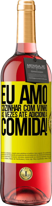 29,95 € | Vinho rosé Edição ROSÉ Eu amo cozinhar com vinho. Às vezes até adiciono à comida! Etiqueta Amarela. Etiqueta personalizável Vinho jovem Colheita 2025 Tempranillo