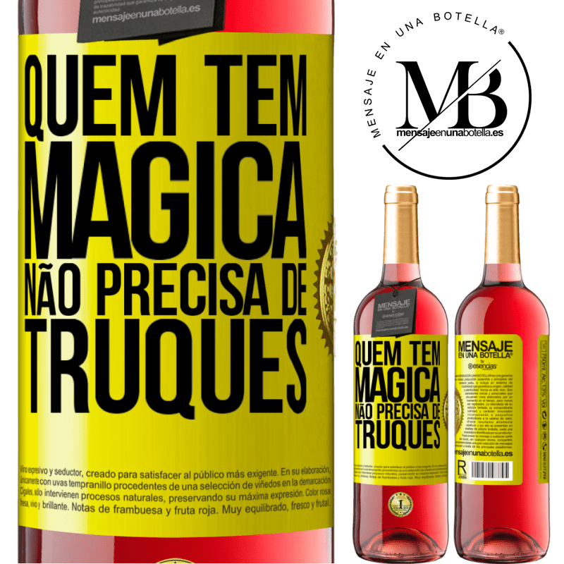 29,95 € Envio grátis | Vinho rosé Edição ROSÉ Quem tem mágica não precisa de truques Etiqueta Amarela. Etiqueta personalizável Vinho jovem Colheita 2025 Tempranillo