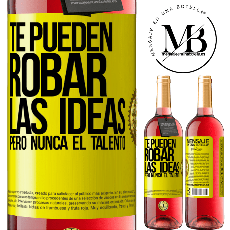 29,95 € Envío gratis | Vino Rosado Edición ROSÉ Te pueden robar las ideas pero nunca el talento Etiqueta Amarilla. Etiqueta personalizable Vino joven Cosecha 2024 Tempranillo