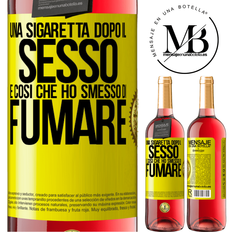 29,95 € Spedizione Gratuita | Vino rosato Edizione ROSÉ Una sigaretta dopo il sesso. È così che ho smesso di fumare Etichetta Gialla. Etichetta personalizzabile Vino giovane Raccogliere 2023 Tempranillo