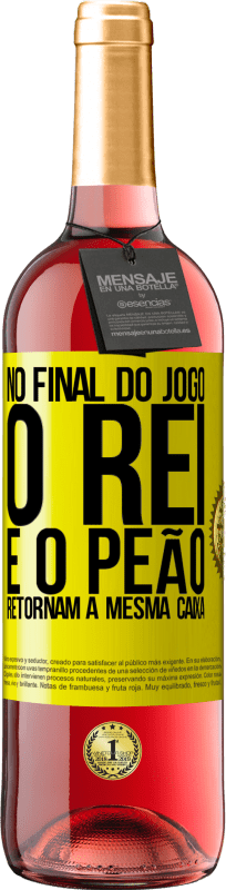 29,95 € | Vinho rosé Edição ROSÉ No final do jogo, o rei e o peão retornam à mesma caixa Etiqueta Amarela. Etiqueta personalizável Vinho jovem Colheita 2024 Tempranillo