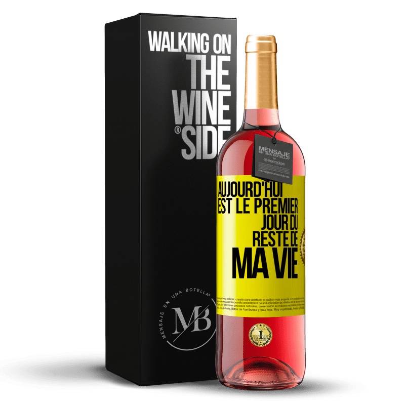 29,95 € Envoi gratuit | Vin rosé Édition ROSÉ Aujourd'hui est le premier jour du reste de ma vie Étiquette Jaune. Étiquette personnalisable Vin jeune Récolte 2023 Tempranillo