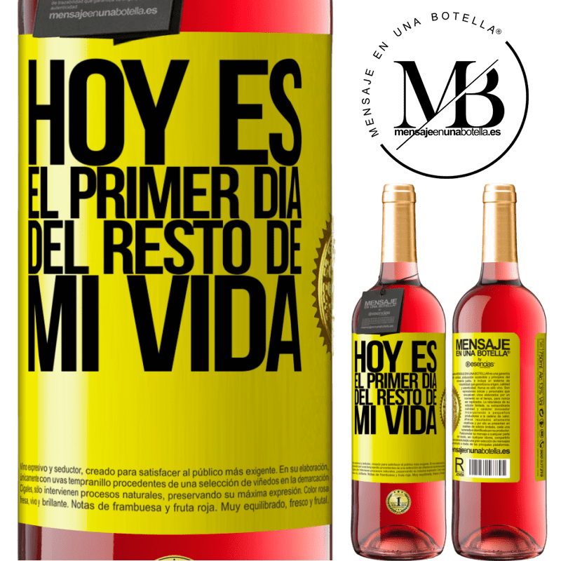 29,95 € Envío gratis | Vino Rosado Edición ROSÉ Hoy es el primer día del resto de mi vida Etiqueta Amarilla. Etiqueta personalizable Vino joven Cosecha 2023 Tempranillo