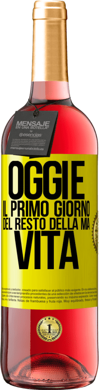 29,95 € | Vino rosato Edizione ROSÉ Oggi è il primo giorno del resto della mia vita Etichetta Gialla. Etichetta personalizzabile Vino giovane Raccogliere 2023 Tempranillo