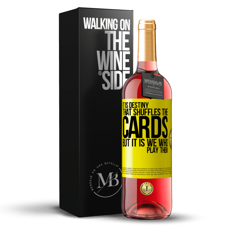 29,95 € Free Shipping | Rosé Wine ROSÉ Edition It is destiny that shuffles the cards, but it is we who play them Yellow Label. Customizable label Young wine Harvest 2022 Tempranillo
