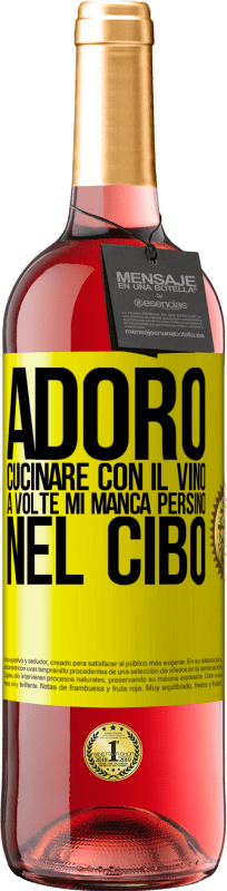 29,95 € | Vino rosato Edizione ROSÉ Adoro cucinare con il vino. A volte mi manca persino nel cibo Etichetta Gialla. Etichetta personalizzabile Vino giovane Raccogliere 2024 Tempranillo