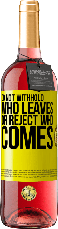 29,95 € | Rosé Wine ROSÉ Edition Do not withhold who leaves, or reject who comes Yellow Label. Customizable label Young wine Harvest 2024 Tempranillo