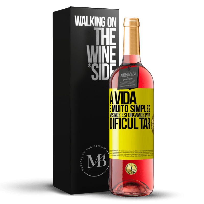 29,95 € Envio grátis | Vinho rosé Edição ROSÉ A vida é muito simples, mas nos esforçamos para dificultar Etiqueta Amarela. Etiqueta personalizável Vinho jovem Colheita 2024 Tempranillo