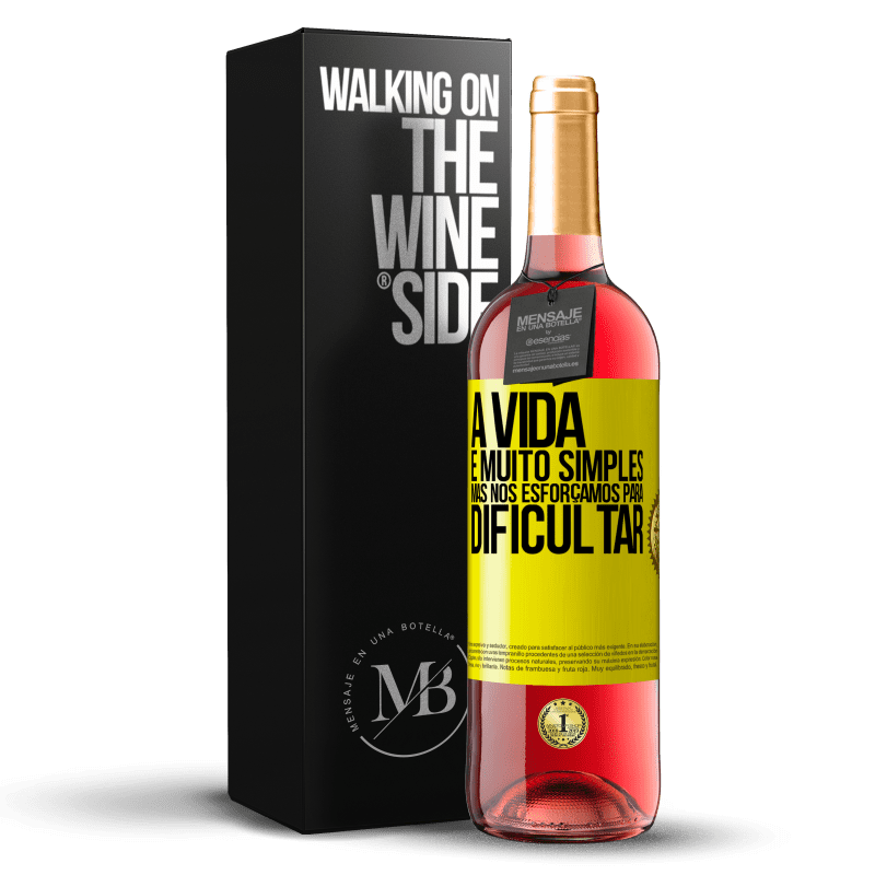 29,95 € Envio grátis | Vinho rosé Edição ROSÉ A vida é muito simples, mas nos esforçamos para dificultar Etiqueta Amarela. Etiqueta personalizável Vinho jovem Colheita 2025 Tempranillo