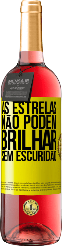 29,95 € Envio grátis | Vinho rosé Edição ROSÉ As estrelas não podem brilhar sem escuridão Etiqueta Amarela. Etiqueta personalizável Vinho jovem Colheita 2025 Tempranillo