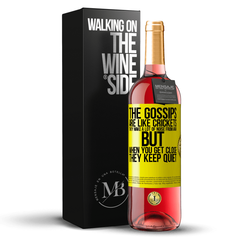 29,95 € Free Shipping | Rosé Wine ROSÉ Edition The gossips are like crickets, they make a lot of noise from afar, but when you get close they keep quiet Yellow Label. Customizable label Young wine Harvest 2025 Tempranillo