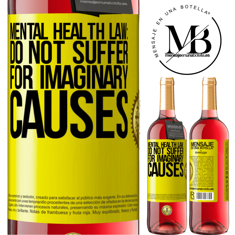 29,95 € Free Shipping | Rosé Wine ROSÉ Edition Mental Health Law: Do not suffer for imaginary causes Yellow Label. Customizable label Young wine Harvest 2021 Tempranillo