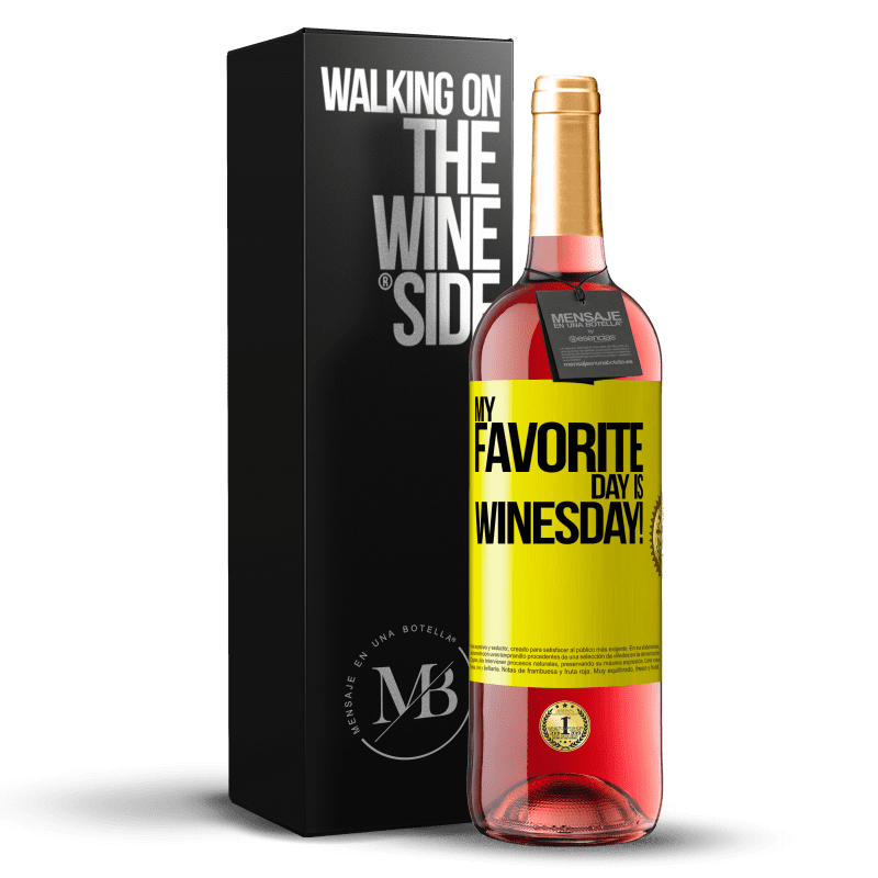 29,95 € Free Shipping | Rosé Wine ROSÉ Edition My favorite day is winesday! Yellow Label. Customizable label Young wine Harvest 2024 Tempranillo