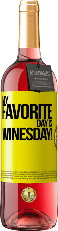 29,95 € Kostenloser Versand | Roséwein ROSÉ Ausgabe My favorite day is winesday! Gelbes Etikett. Anpassbares Etikett Junger Wein Ernte 2023 Tempranillo