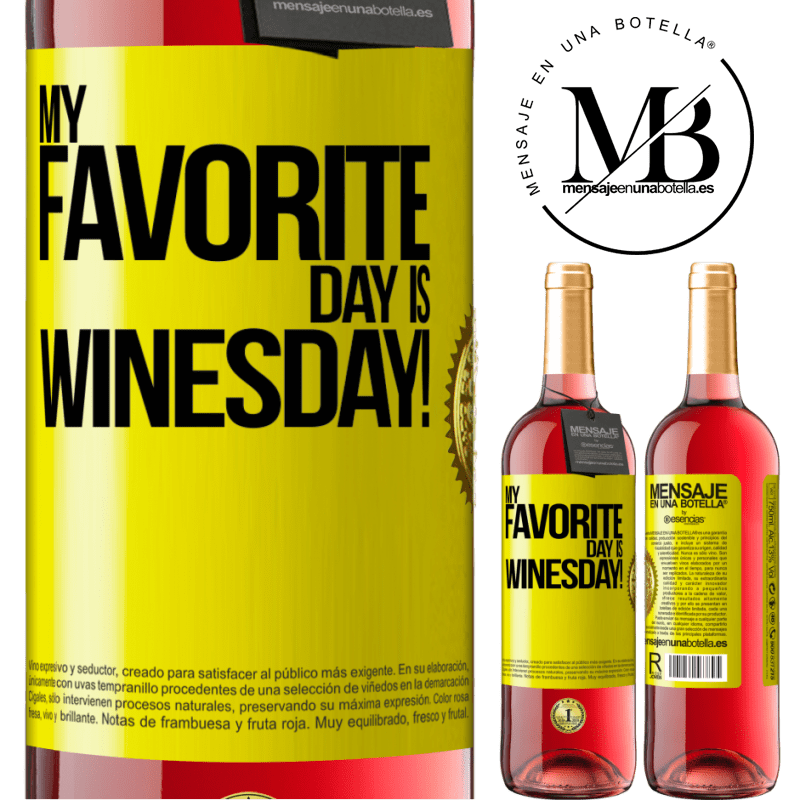 29,95 € Kostenloser Versand | Roséwein ROSÉ Ausgabe My favorite day is winesday! Gelbes Etikett. Anpassbares Etikett Junger Wein Ernte 2024 Tempranillo