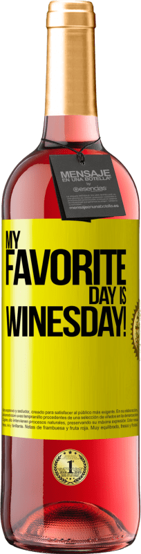 29,95 € | Vinho rosé Edição ROSÉ My favorite day is winesday! Etiqueta Amarela. Etiqueta personalizável Vinho jovem Colheita 2023 Tempranillo