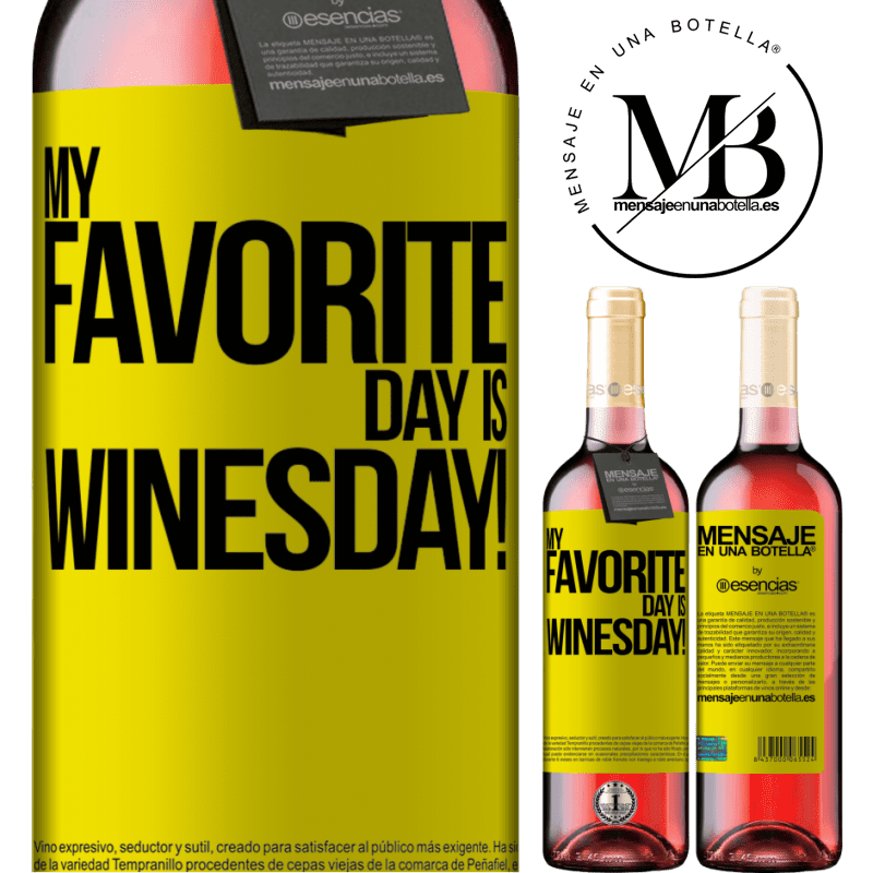 «My favorite day is winesday!» Издание ROSÉ