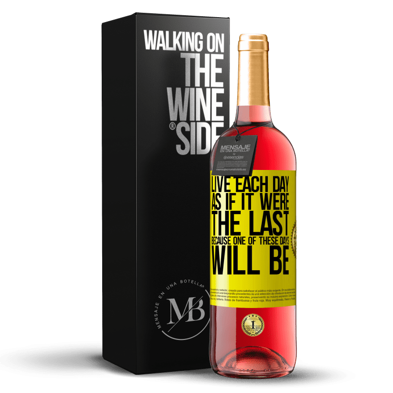 29,95 € Free Shipping | Rosé Wine ROSÉ Edition Live each day as if it were the last, because one of these days will be Yellow Label. Customizable label Young wine Harvest 2025 Tempranillo