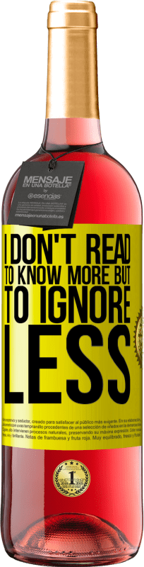 29,95 € 免费送货 | 桃红葡萄酒 ROSÉ版 我不了解更多，但忽略更少 黄色标签. 可自定义的标签 青年酒 收成 2025 Tempranillo