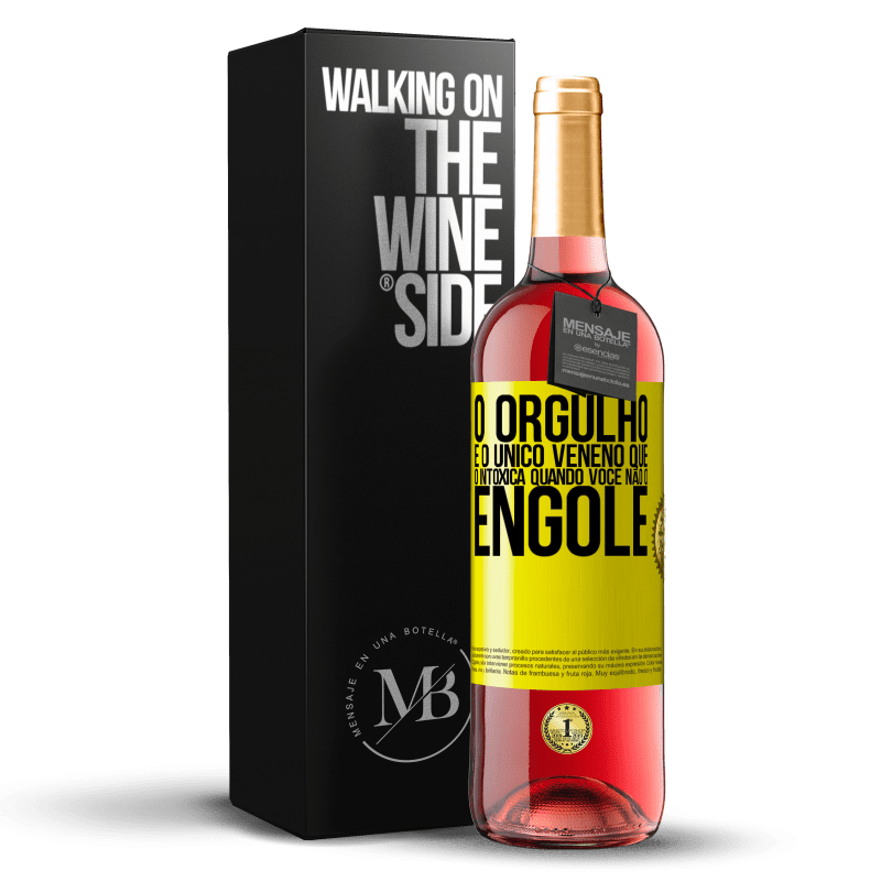 29,95 € Envio grátis | Vinho rosé Edição ROSÉ O orgulho é o único veneno que o intoxica quando você não o engole Etiqueta Amarela. Etiqueta personalizável Vinho jovem Colheita 2024 Tempranillo