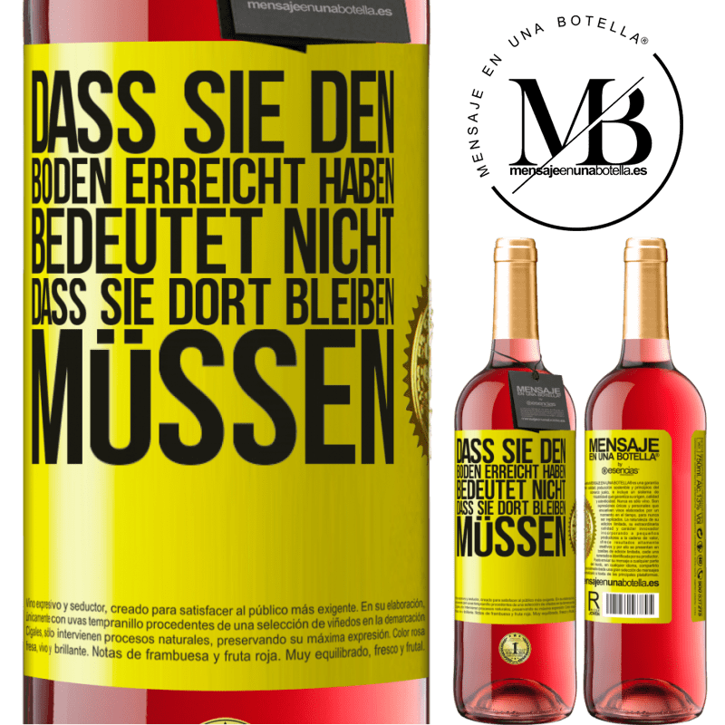 29,95 € Kostenloser Versand | Roséwein ROSÉ Ausgabe Dass du einen Tiefpunkt erreicht hast, bedeutet nicht, dass du dort bleiben musst Gelbes Etikett. Anpassbares Etikett Junger Wein Ernte 2023 Tempranillo