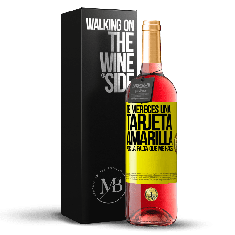 29,95 € Envío gratis | Vino Rosado Edición ROSÉ Te mereces una tarjeta amarilla por la falta que me haces Etiqueta Amarilla. Etiqueta personalizable Vino joven Cosecha 2024 Tempranillo