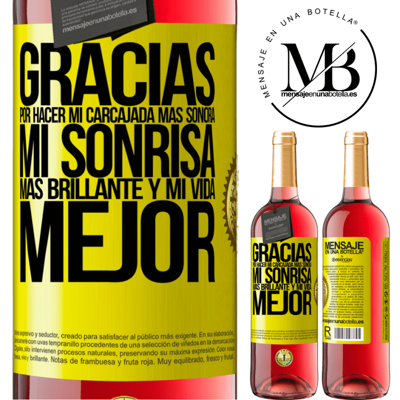 29,95 € Envío gratis | Vino Rosado Edición ROSÉ Gracias por hacer mi carcajada más sonora, mi sonrisa más brillante y mi vida mejor Etiqueta Amarilla. Etiqueta personalizable Vino joven Cosecha 2023 Tempranillo